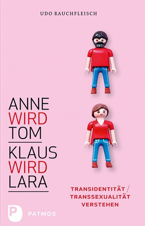 Anne wird Tom - Klaus wird Lara(Kobo/電子書)