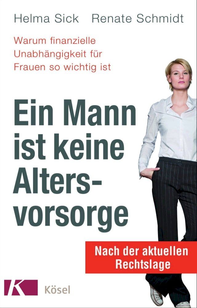  Ein Mann ist keine Altersvorsorge(Kobo/電子書)