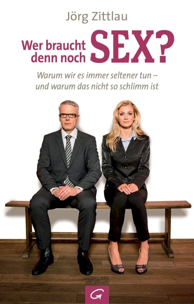  Wer braucht denn noch Sex?(Kobo/電子書)