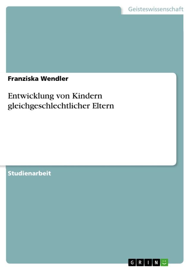  Entwicklung von Kindern gleichgeschlechtlicher Eltern(Kobo/電子書)