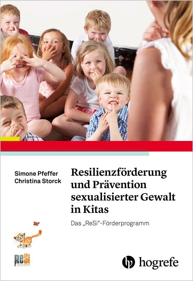  Resilienzförderung und Prävention sexualisierter Gewalt in Kitas(Kobo/電子書)