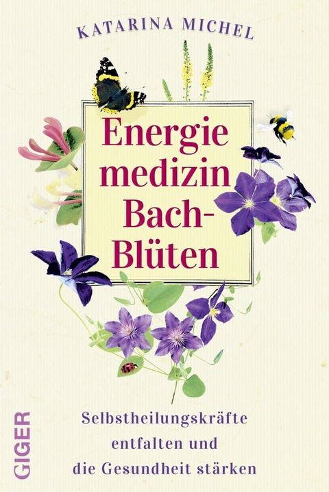 Energiemedizin Bach-Bl&uuml;ten(Kobo/電子書)