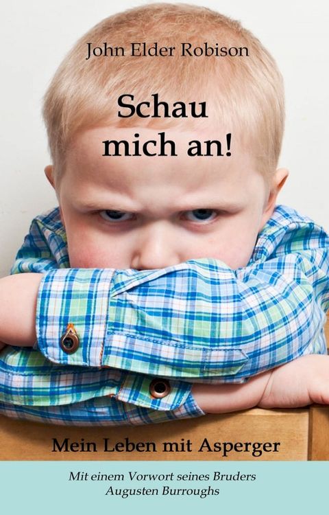 Schau mich an! Mein Leben mit Asperger(Kobo/電子書)