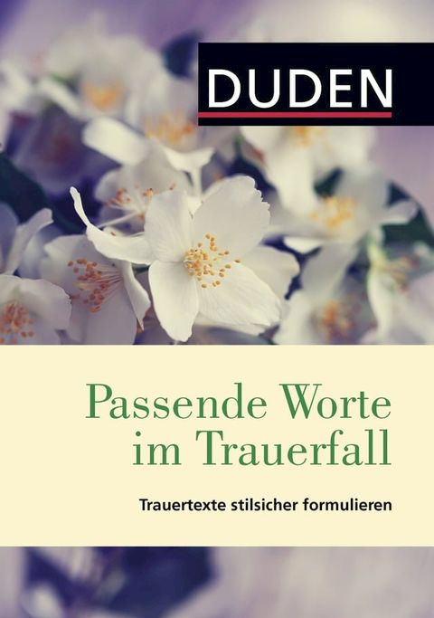 Duden - Passende Worte im Trauerfall(Kobo/電子書)