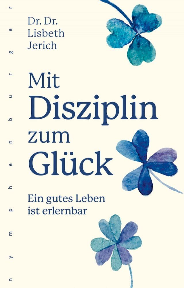  Mit Disziplin zum Glück(Kobo/電子書)