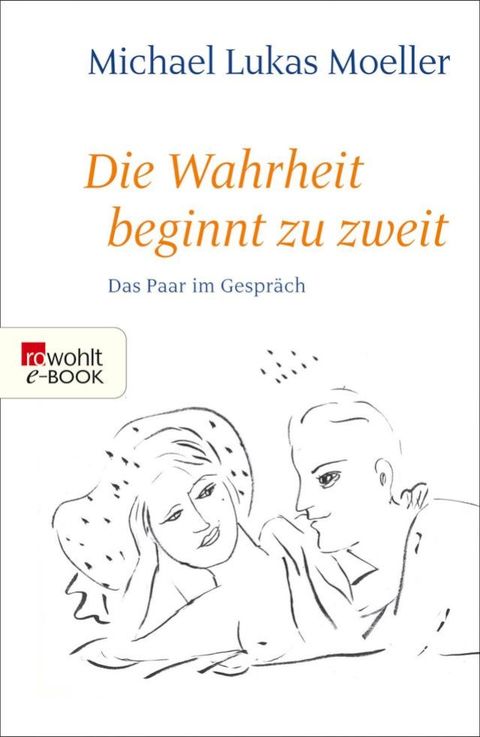 Die Wahrheit beginnt zu zweit(Kobo/電子書)