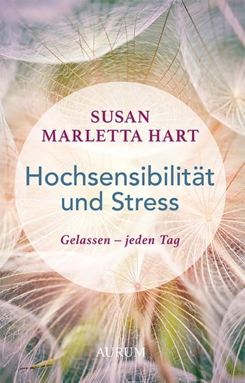 Hochsensibilit&auml;t und Stress(Kobo/電子書)