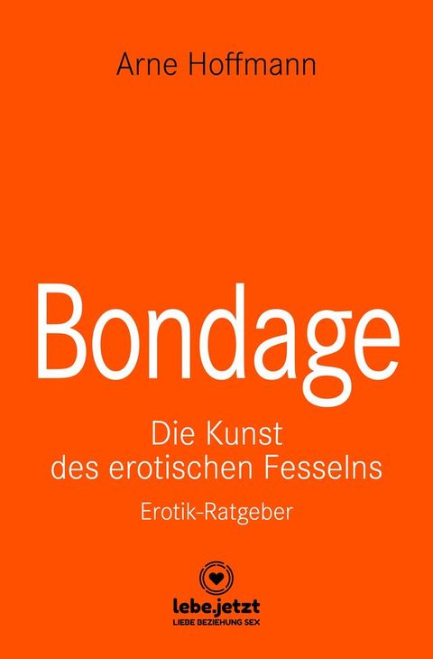 Bondage  Erotischer Ratgeber(Kobo/電子書)