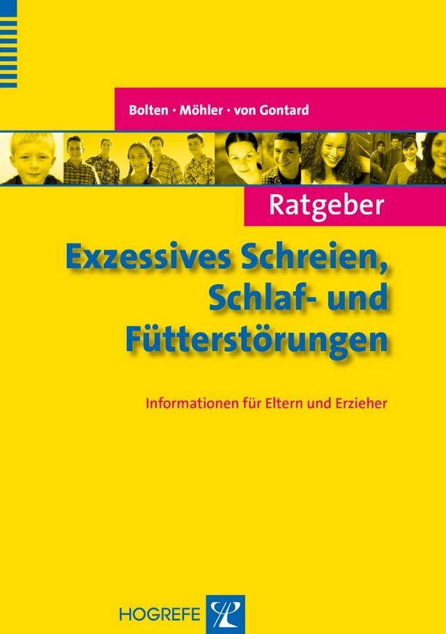  Ratgeber Exzessives Schreien, Schlaf- und Fütterstörungen(Kobo/電子書)