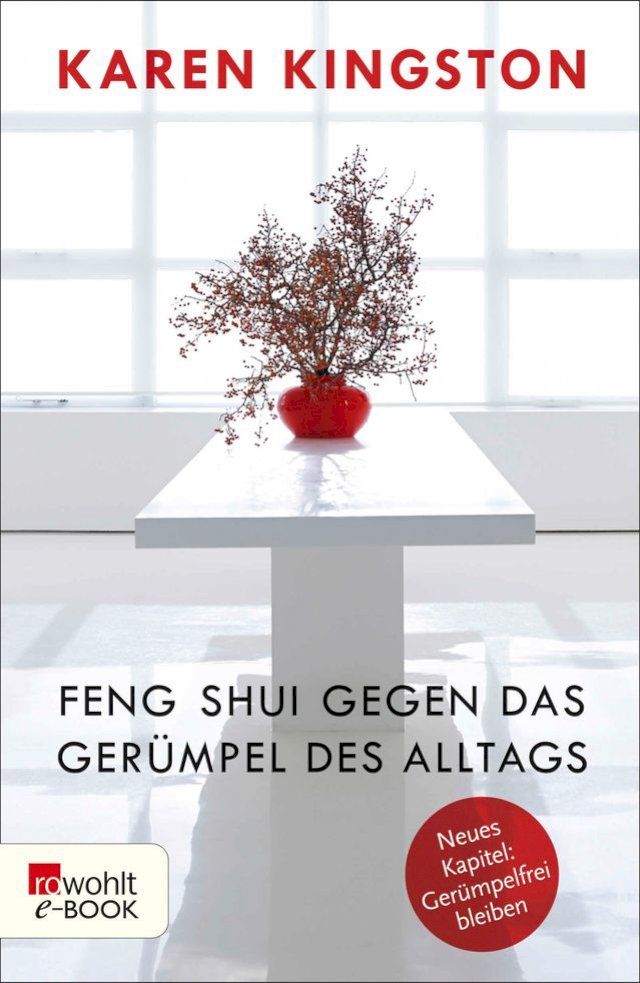  Feng Shui gegen das Ger&uuml;mpel des Alltags(Kobo/電子書)