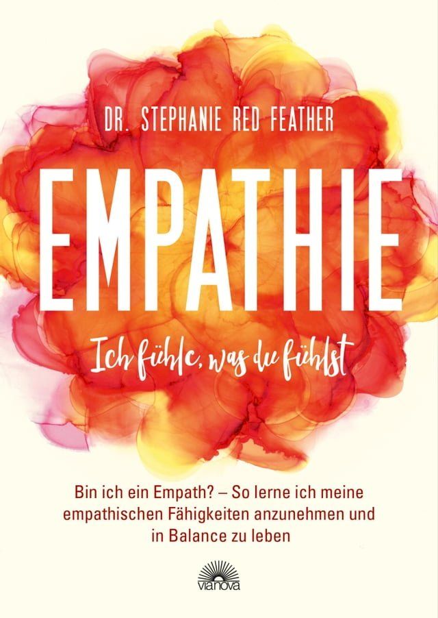  Empathie - Ich f&uuml;hle, was du f&uuml;hlst(Kobo/電子書)