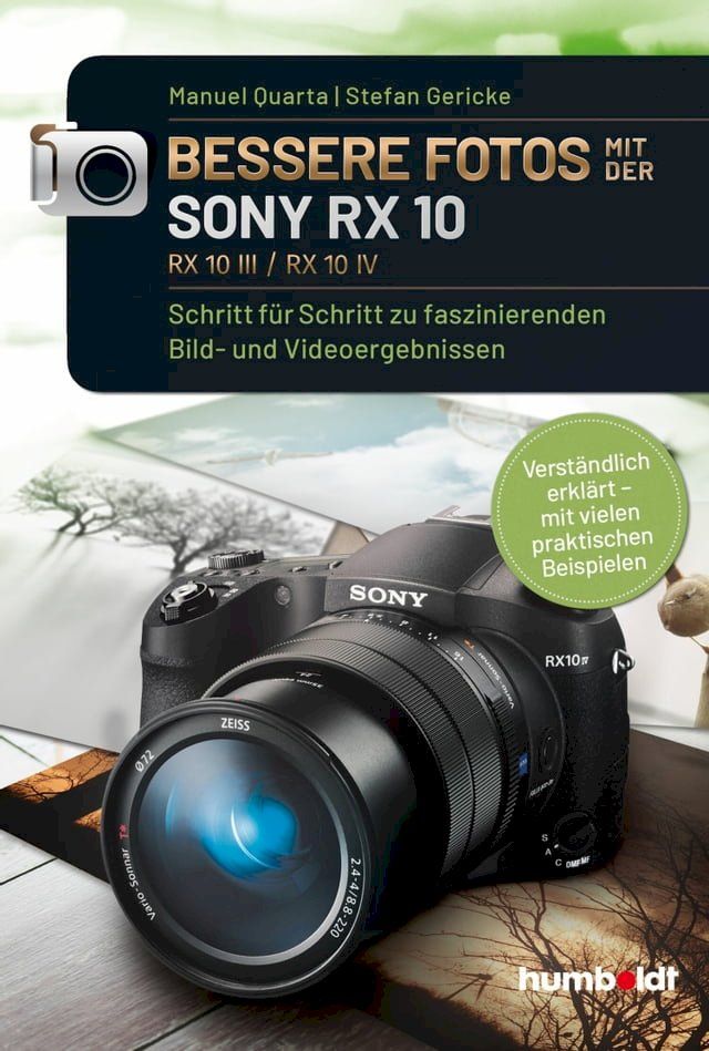  Bessere Fotos mit der SONY RX 10. RX10 lll / RX10 IV(Kobo/電子書)