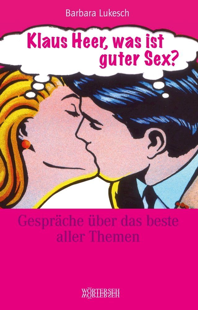  Klaus Heer, was ist guter Sex?(Kobo/電子書)