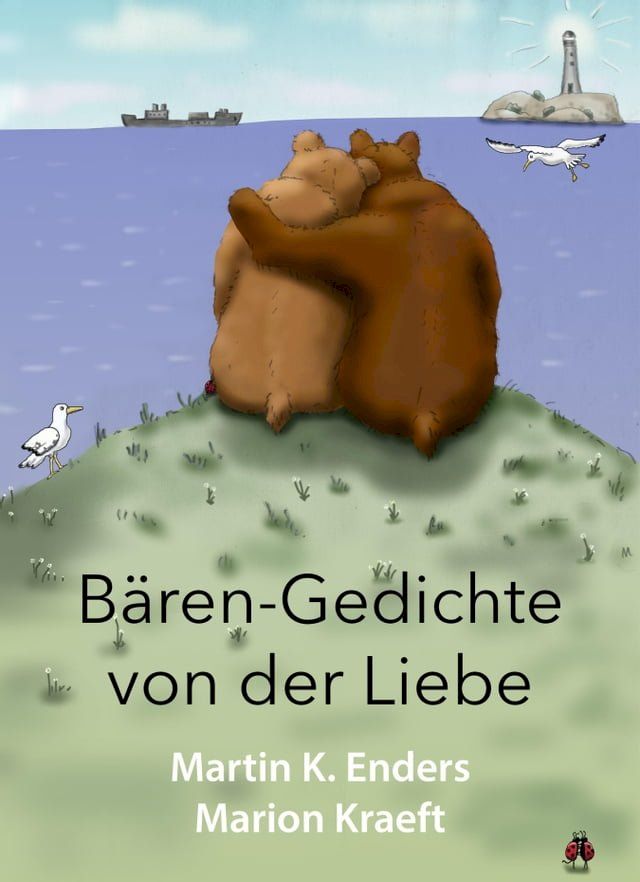  B&auml;ren-Gedichte von der Liebe(Kobo/電子書)