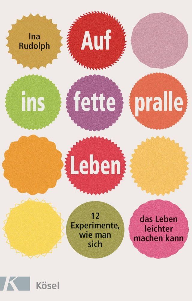  Auf ins fette, pralle Leben(Kobo/電子書)