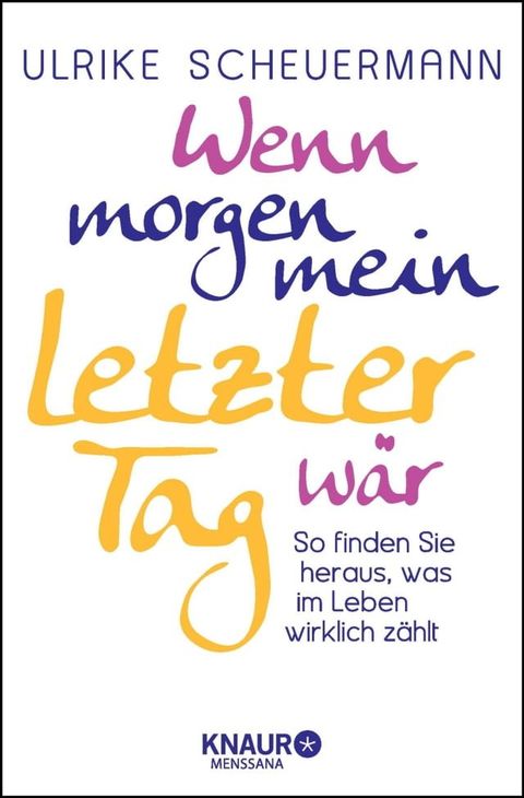 Wenn morgen mein letzter Tag w&auml;r(Kobo/電子書)