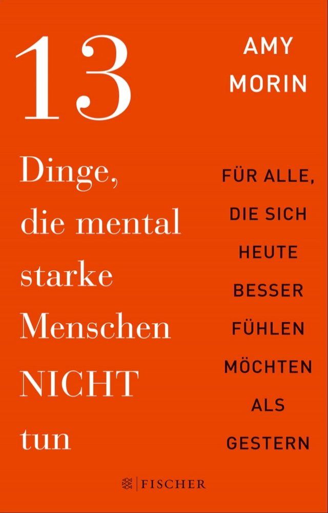  13 Dinge, die mental starke Menschen NICHT tun(Kobo/電子書)