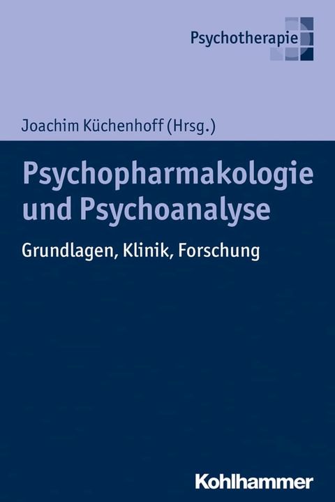 Psychoanalyse und Psychopharmakologie(Kobo/電子書)