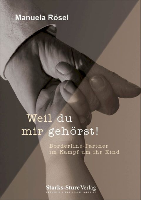 Weil du mir geh&ouml;rst!(Kobo/電子書)