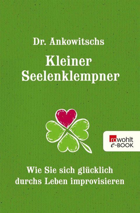 Dr. Ankowitschs Kleiner Seelenklempner(Kobo/電子書)