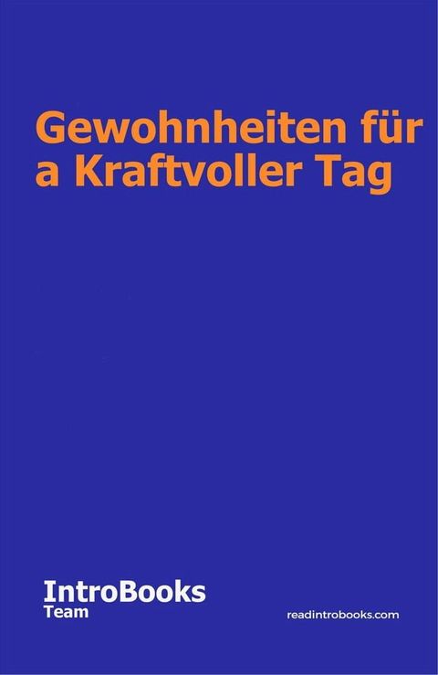 Gewohnheiten für a Kraftvoller Tag(Kobo/電子書)