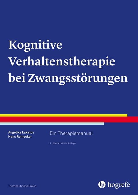 Kognitive Verhaltenstherapie bei Zwangsst&ouml;rungen(Kobo/電子書)