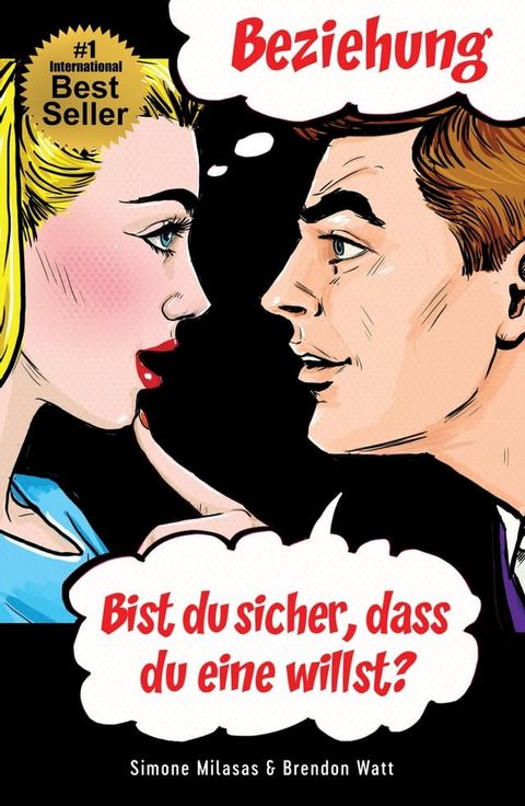 Beziehung - bist Du sicher, dass Du eine willst?(Kobo/電子書)