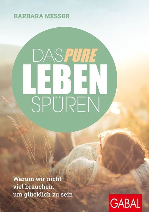 Das pure Leben spüren(Kobo/電子書)