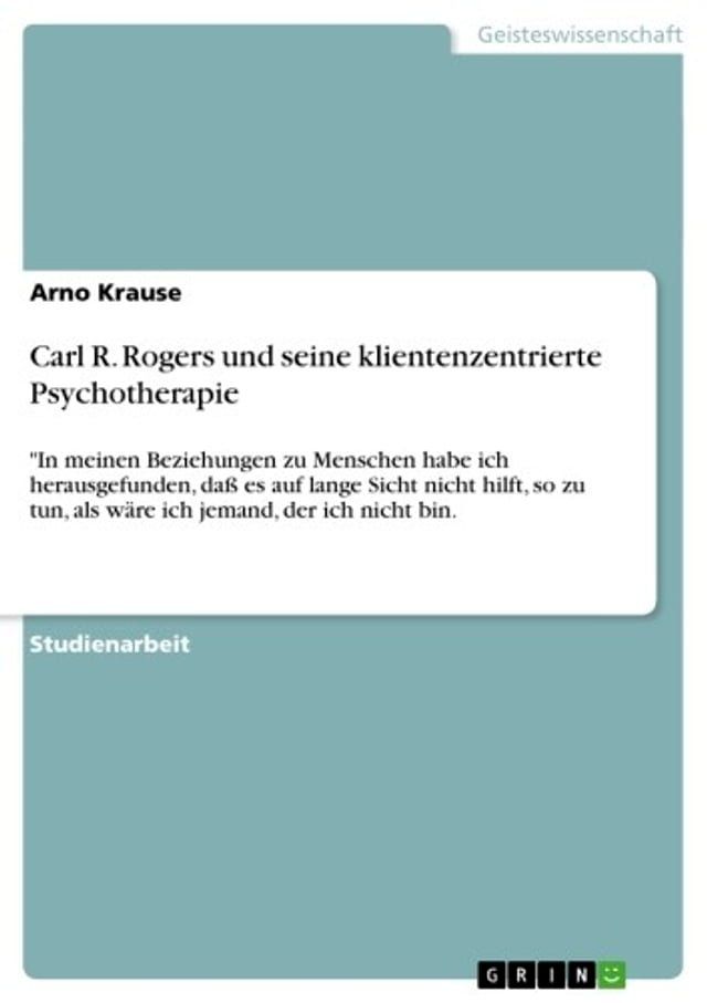  Carl R. Rogers und seine klientenzentrierte Psychotherapie(Kobo/電子書)