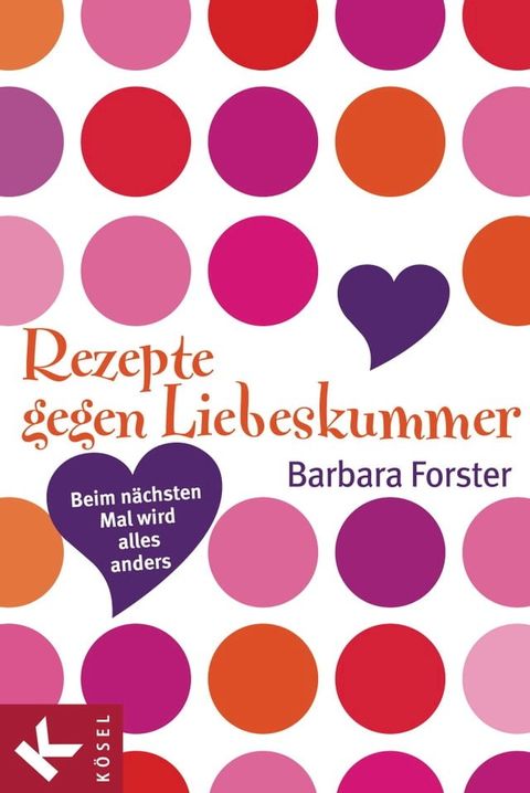 Rezepte gegen Liebeskummer(Kobo/電子書)