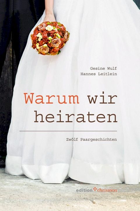 Warum wir heiraten(Kobo/電子書)