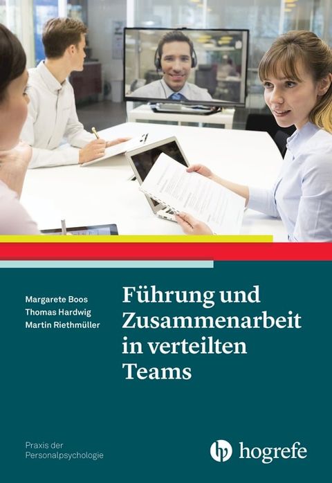 F&uuml;hrung und Zusammenarbeit in verteilten Teams(Kobo/電子書)