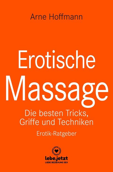 Erotische Massage  Erotischer Ratgeber(Kobo/電子書)