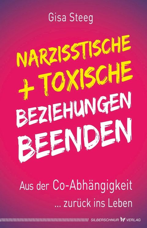 Narzisstische und toxische Beziehungen beenden(Kobo/電子書)