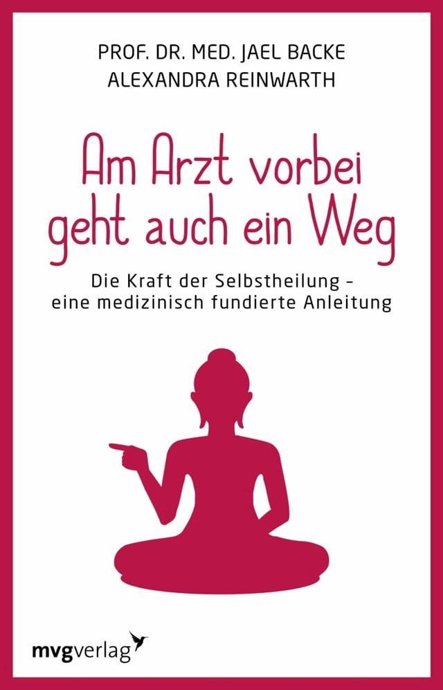  Am Arzt vorbei geht auch ein Weg(Kobo/電子書)