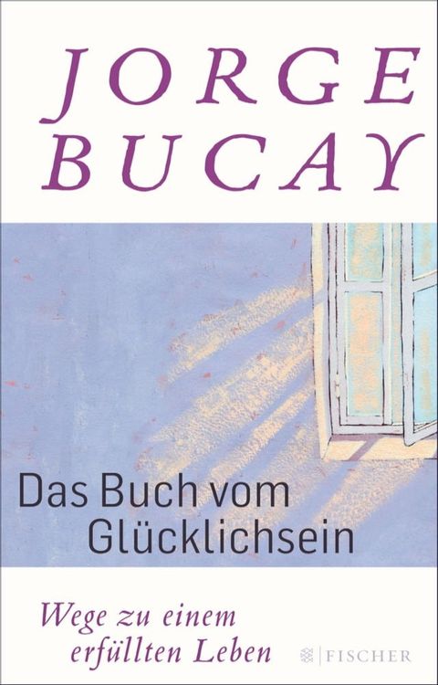 Das Buch vom Gl&uuml;cklichsein(Kobo/電子書)