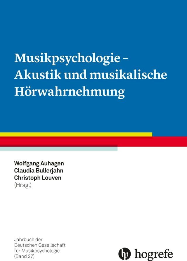  Musikpsychologie - Akustik und musikalische H&ouml;rwahrnehmung(Kobo/電子書)