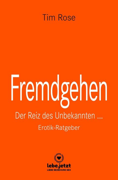 Fremdgehen  Erotischer Ratgeber(Kobo/電子書)