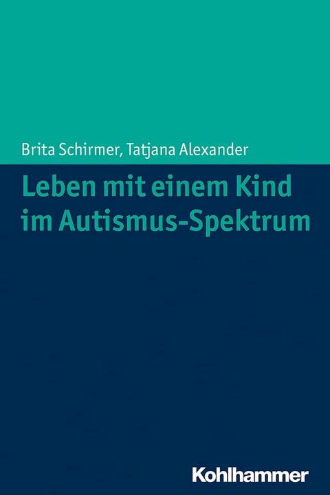 Leben mit einem Kind im Autismus-Spektrum(Kobo/電子書)