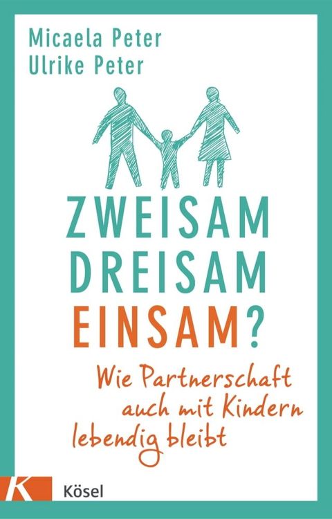 Zweisam. Dreisam. Einsam?(Kobo/電子書)