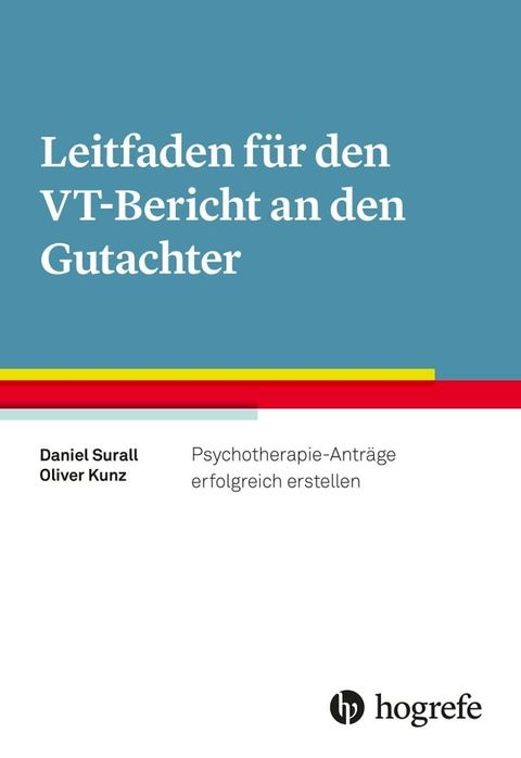 Leitfaden f&uuml;r den VT-Bericht an den Gutachter(Kobo/電子書)