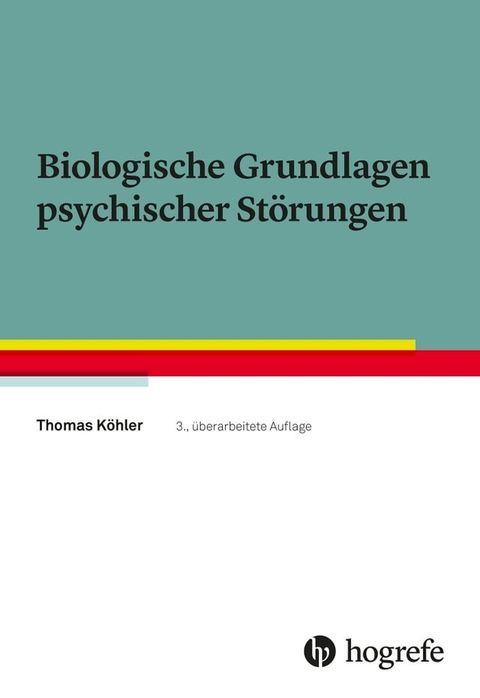 Biologische Grundlagen psychischer St&ouml;rungen(Kobo/電子書)