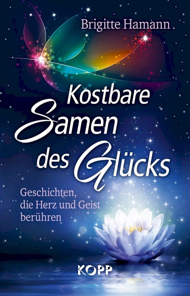  Kostbare Samen des Gl&uuml;cks(Kobo/電子書)