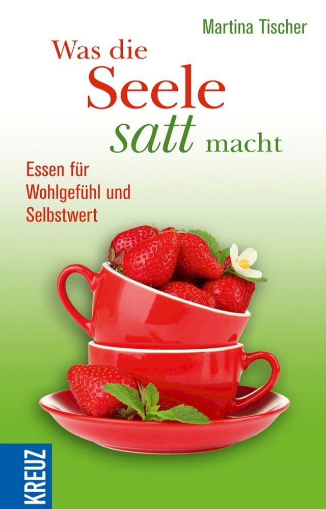  Was die Seele satt macht(Kobo/電子書)