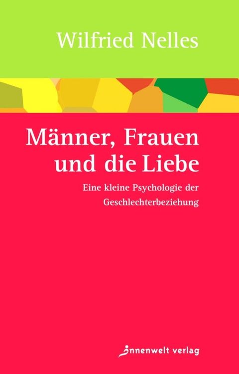 M&auml;nner, Frauen und die Liebe(Kobo/電子書)