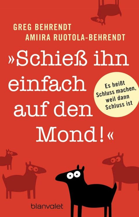 "Schieß ihn einfach auf den Mond!"(Kobo/電子書)