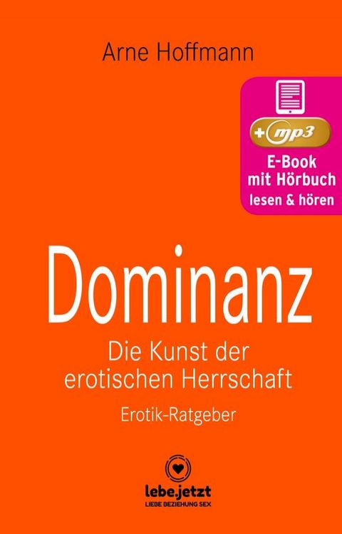 Dominanz - Die Kunst der erotischen Herrschaft  Erotischer Hörbuch Ratgeber(Kobo/電子書)