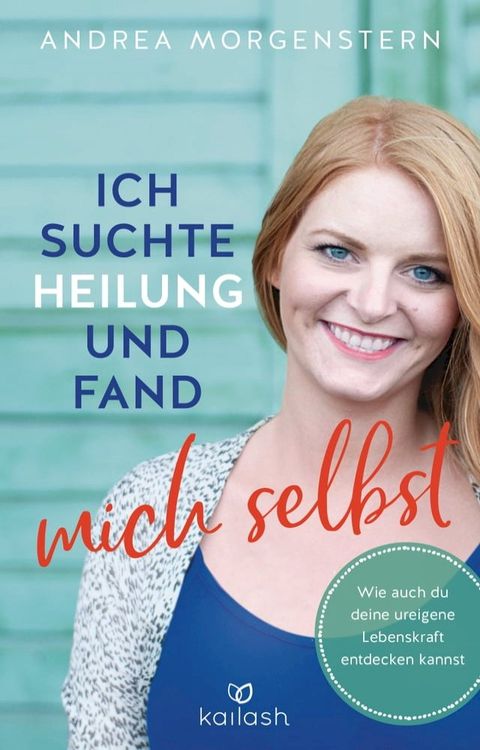 Ich suchte Heilung und fand mich selbst(Kobo/電子書)