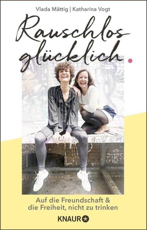 Rauschlos gl&uuml;cklich(Kobo/電子書)