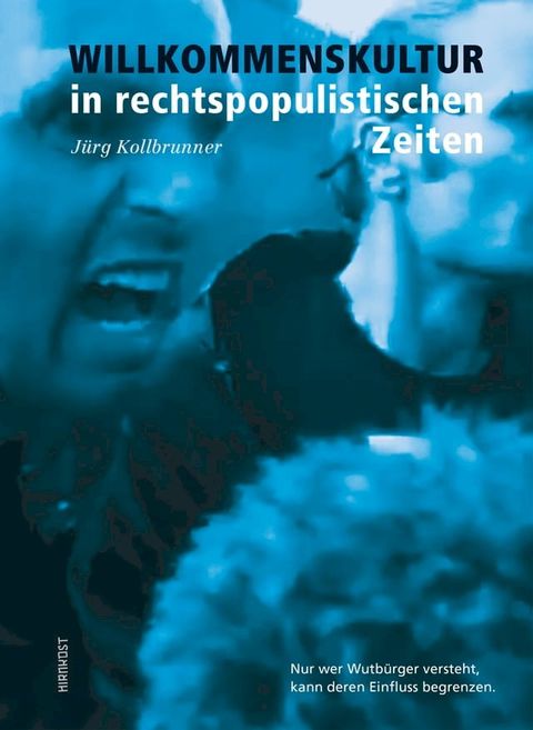 Willkommenskultur in rechtspopulistischen Zeiten(Kobo/電子書)